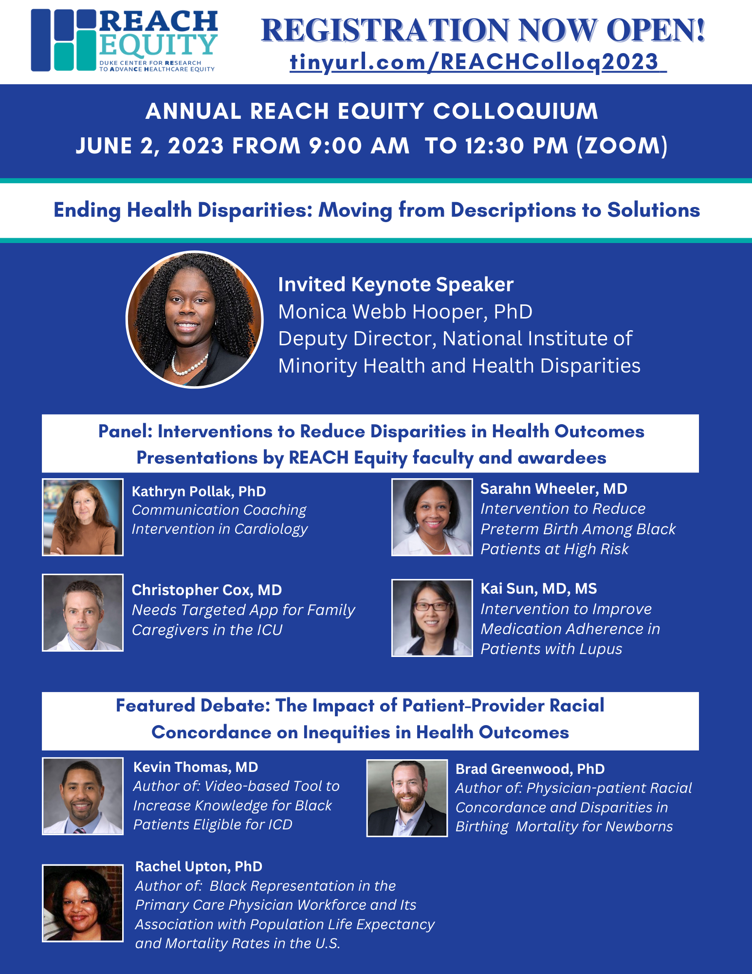 The REACH Equity Colloquium 2023 flyer. Dr. Monica Webb Hooper is the invited keynote speaker this year. There will be presentations from research faculty members in health disparities and a debate on the The Impact of Patient-Provider Racial Concordance on Inequities in Health Outcomes.